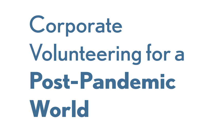 Иллюстрация к новости: Опубликован отчет Международной ассоциации волонтерских усилий о корпоративном волонтерстве в мире после пандемии (Corporate Volunteering for a Post-Pandemic World, IAVE)